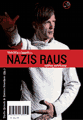 Nazis rein / Nazis raus